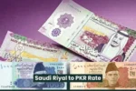 Saudi Riyal to PKR Latest Today Exchange Rate & Open Market Rates